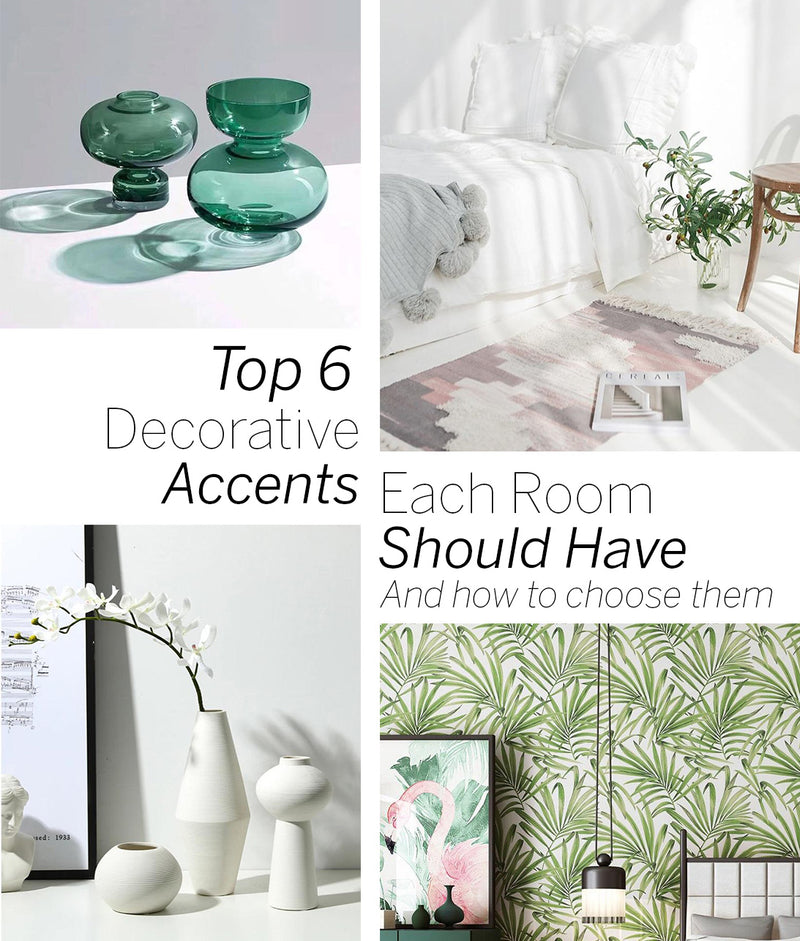 Top 6 Decorative Accents Each Room in Your House Should Have (And How to Choose Them)